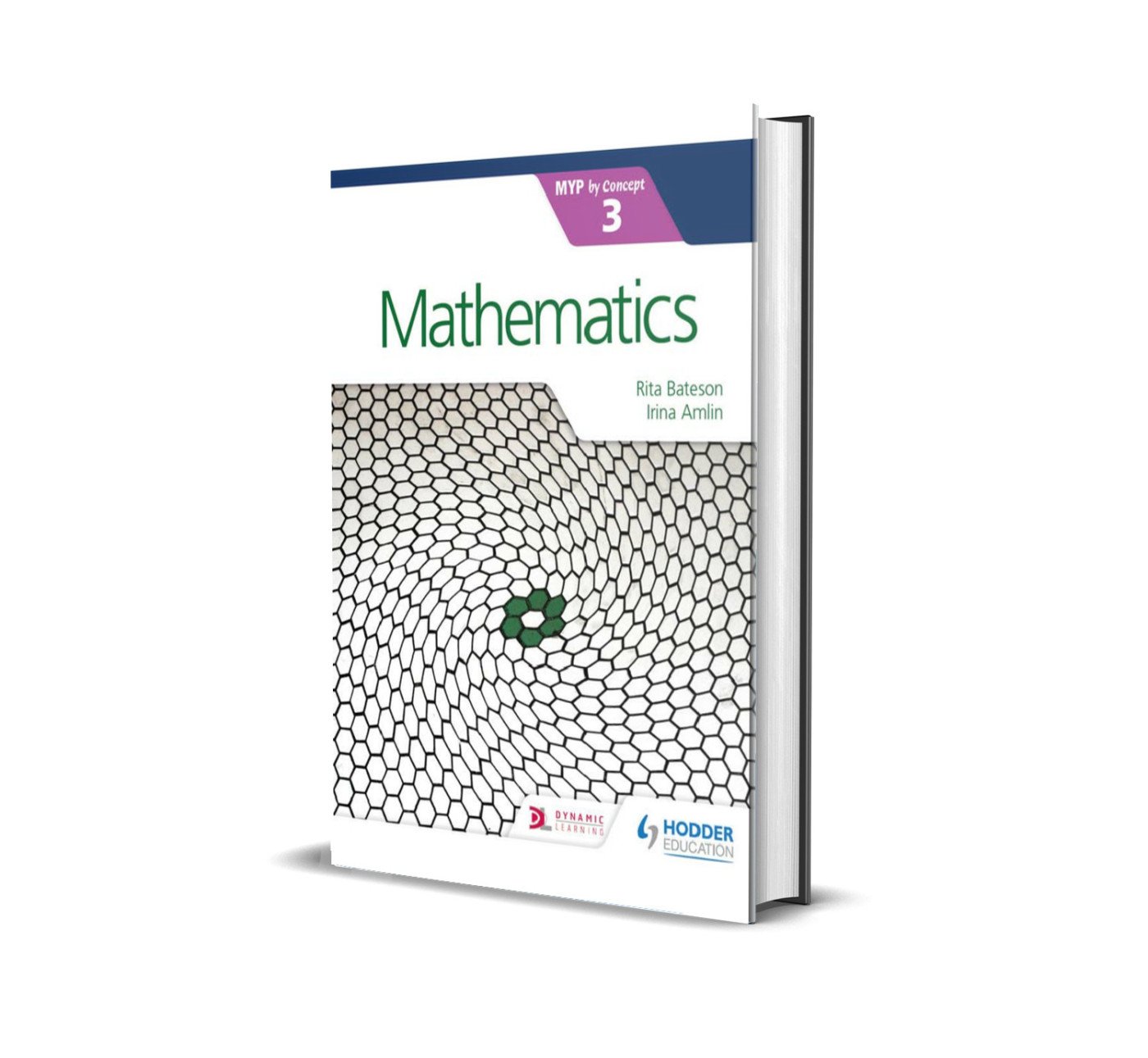 Mathematics for the IB MYP 3 | Hodder Education Group | By Rita Bateson, Irina Amlin