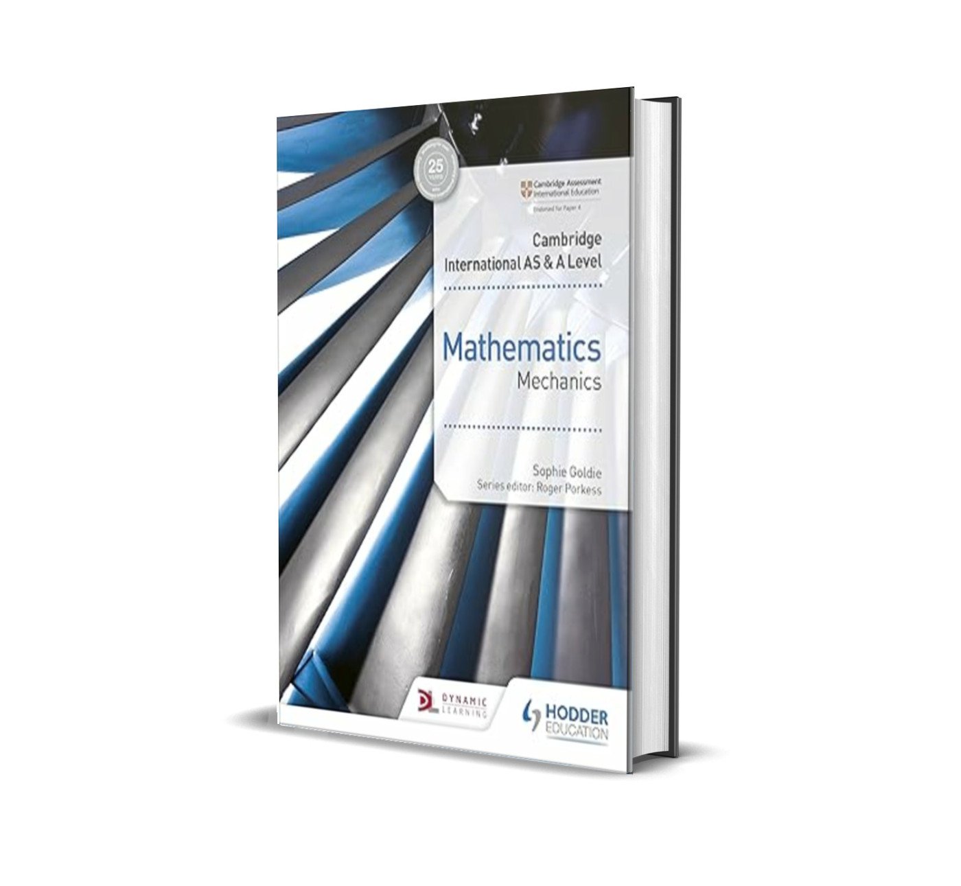 Cambridge International AS & A Level Mathematics Mechanics: Hodder Education Group