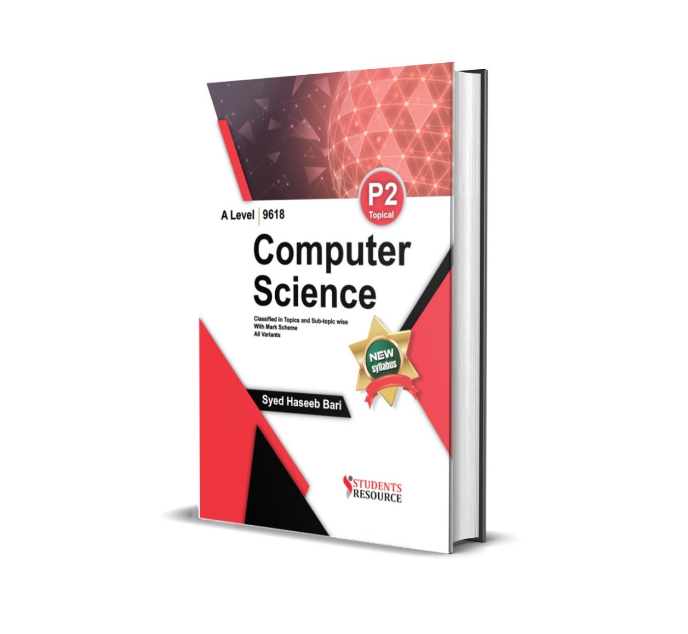A Level Computer Science P2 Topical 9618 | 2017-2024 | Syed Haseeb Bari