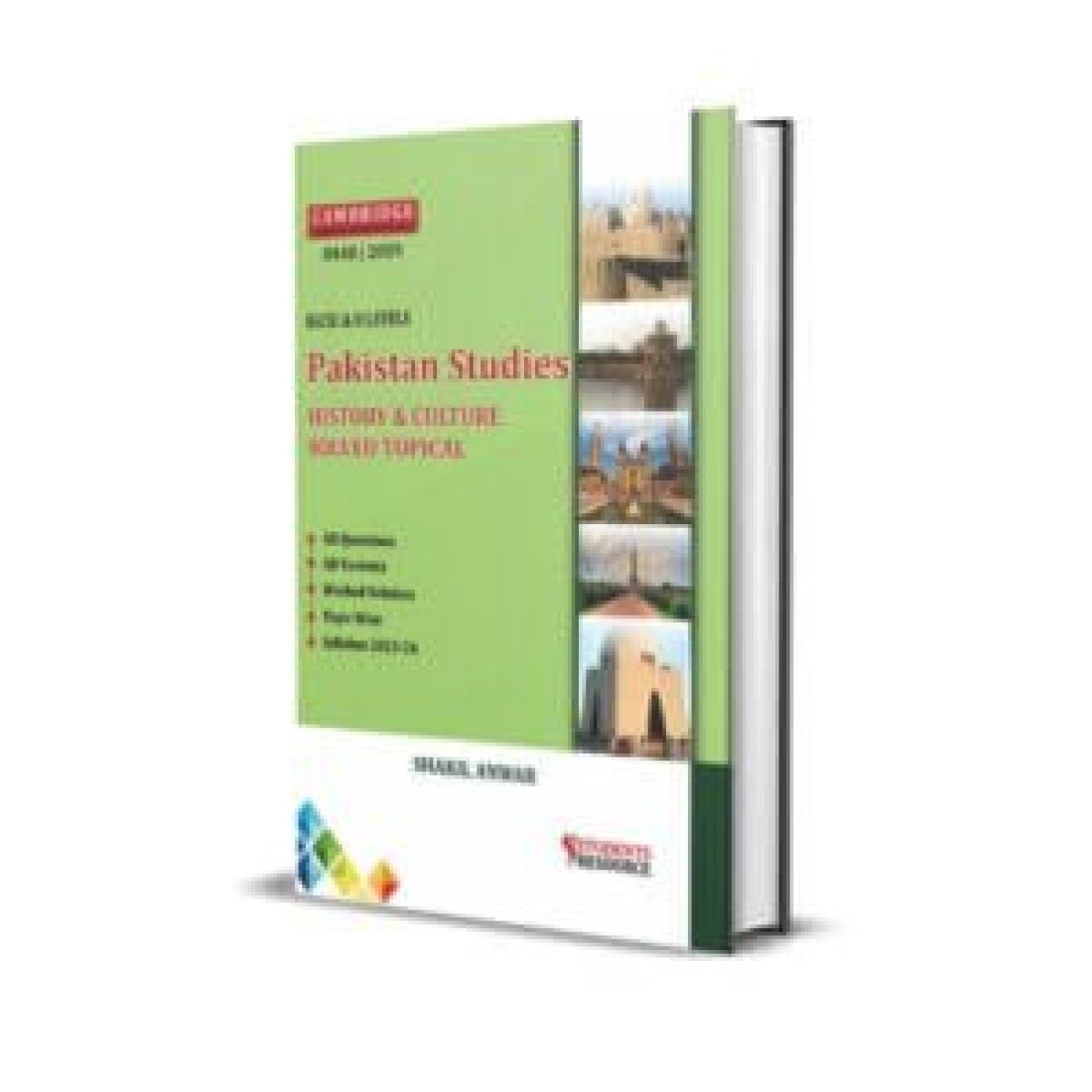 O Level & IGCSE Pakistan Studies History & Culture Topical Worked Solutions | 2007-2025 | Shakil Anwar