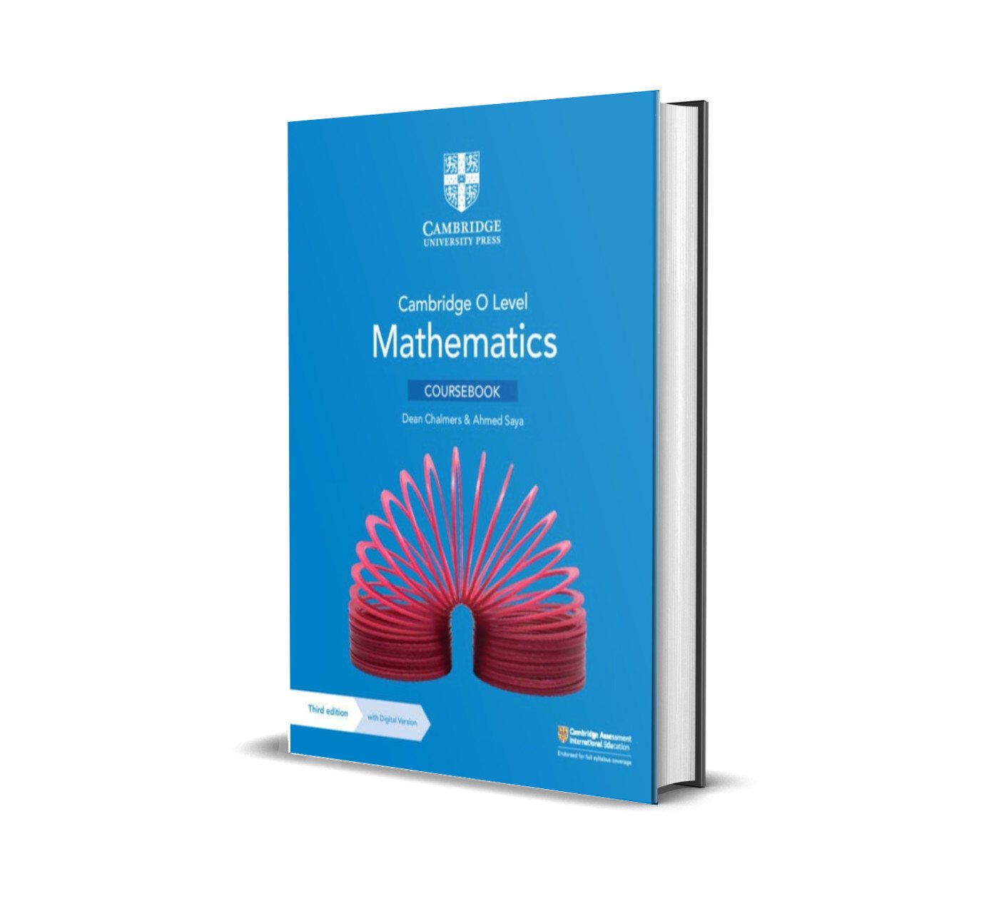 O Level Mathematics Coursebook | 3rd Edition | Dean Chalmers & Ahmed Saya