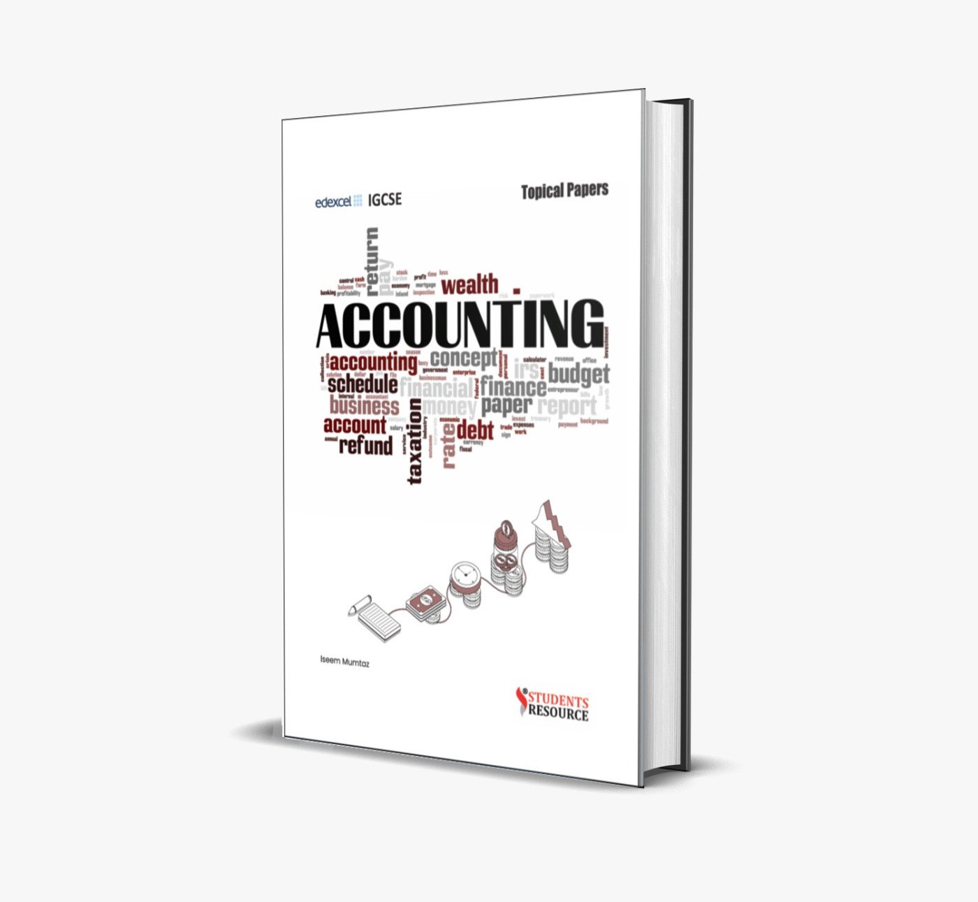 Edexcel IGCSE Accounting | 4AC0/1&2 | 2019-2024 | Topical Paper 1 & Paper 2 | Iseem Mumtaz