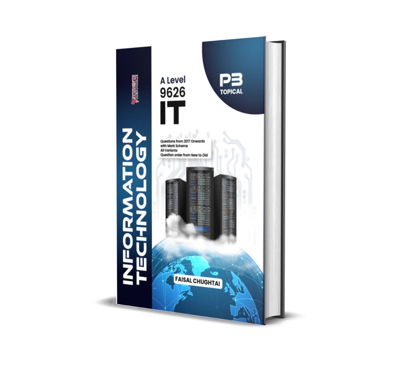 A Level Information Technology 9626  Topical P3 | Faisal Chughtai