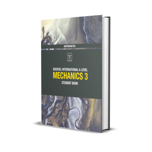 Edexcel International A Level Mathematics Mechanics 3 Student Book | by Mr Joe Skrakowski