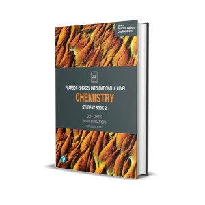 Edexcel International A Level Chemistry Student Book 2 | by Cliff Curtis