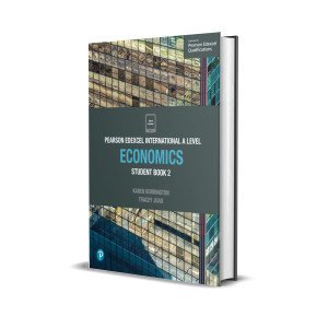 Edexcel International A Level Economics Student Book 2 | by Tracey Joad