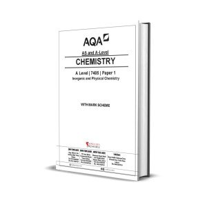 AQA A Level Chemistry 7405 Paper 1 | 2020-2024 | with Mark Scheme