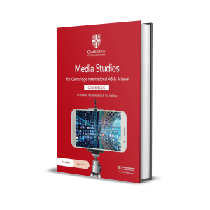 Cambridge International AS & A Level Media Studies Coursebook
