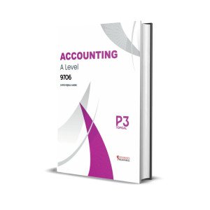 A Level Accounting 9706 P3 Topical | 2019-2024 | Javaid Iqbal Sabri