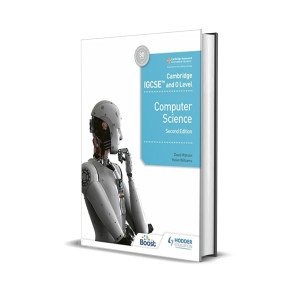 IGCSE and O Level Computer Science  2nd Edition  | Hodder |  David Watson & Helen Williams