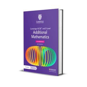 IGCSE & O Level Additional Mathematics Coursebook | 3rd Edition | Sue Pemberton