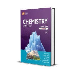 GCE 'PO' Level Chemistry Matters Textbook | 3rd Edition | Marc Chang & Dr Alistair Chew