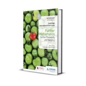 AS & A Level Further Mathematics Further Probability & Statistics | Hodder | by John du Feu