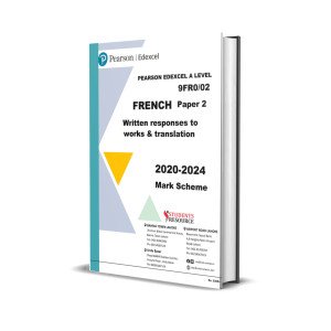 A Level French Paper 2 | 9FR0/02 | 2020-2024 | Mark Scheme | Ring Bind